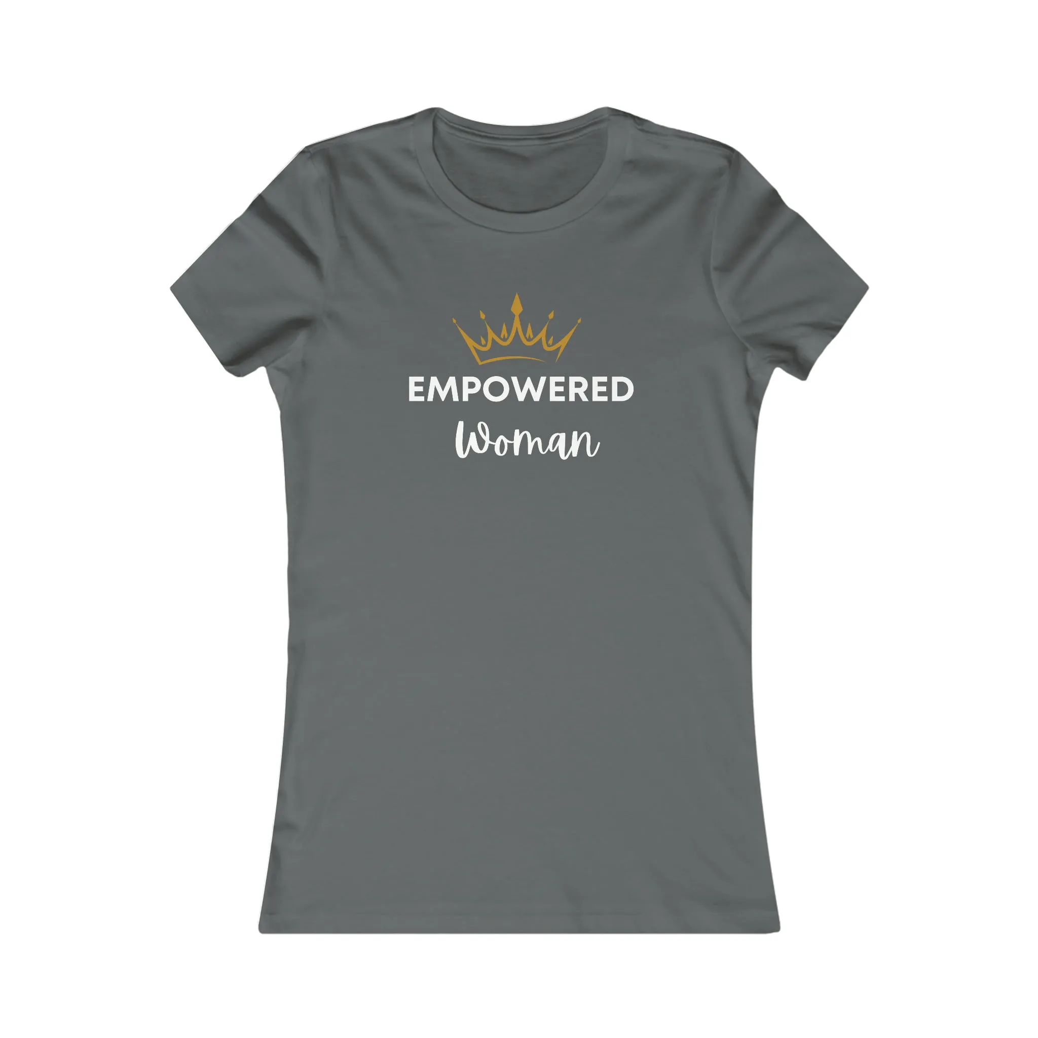 Empowered Woman Favorite Tee