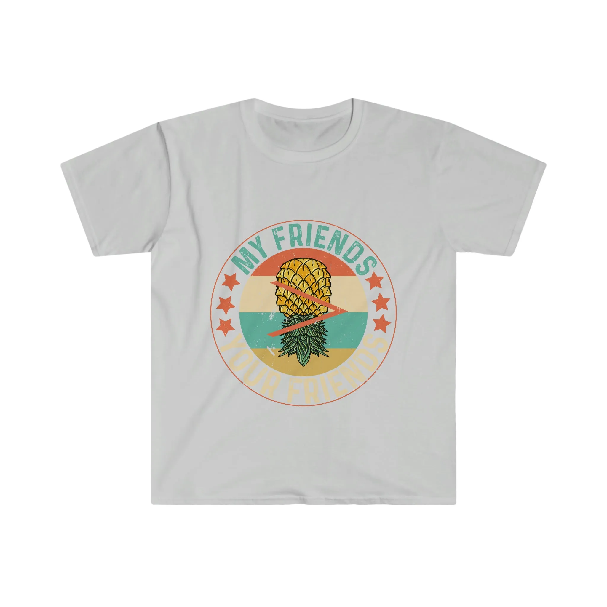My Friends > Your Friends Unisex Softstyle T-Shirt
