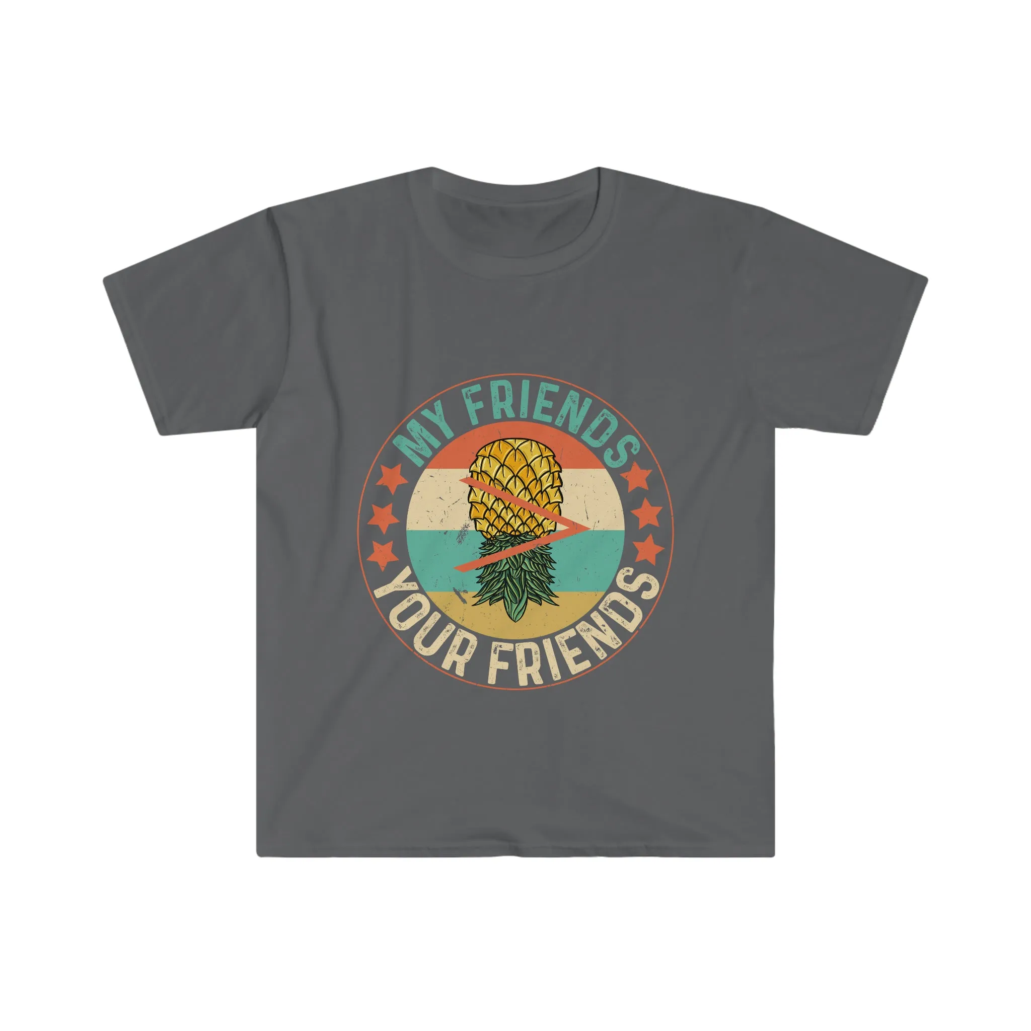 My Friends > Your Friends Unisex Softstyle T-Shirt